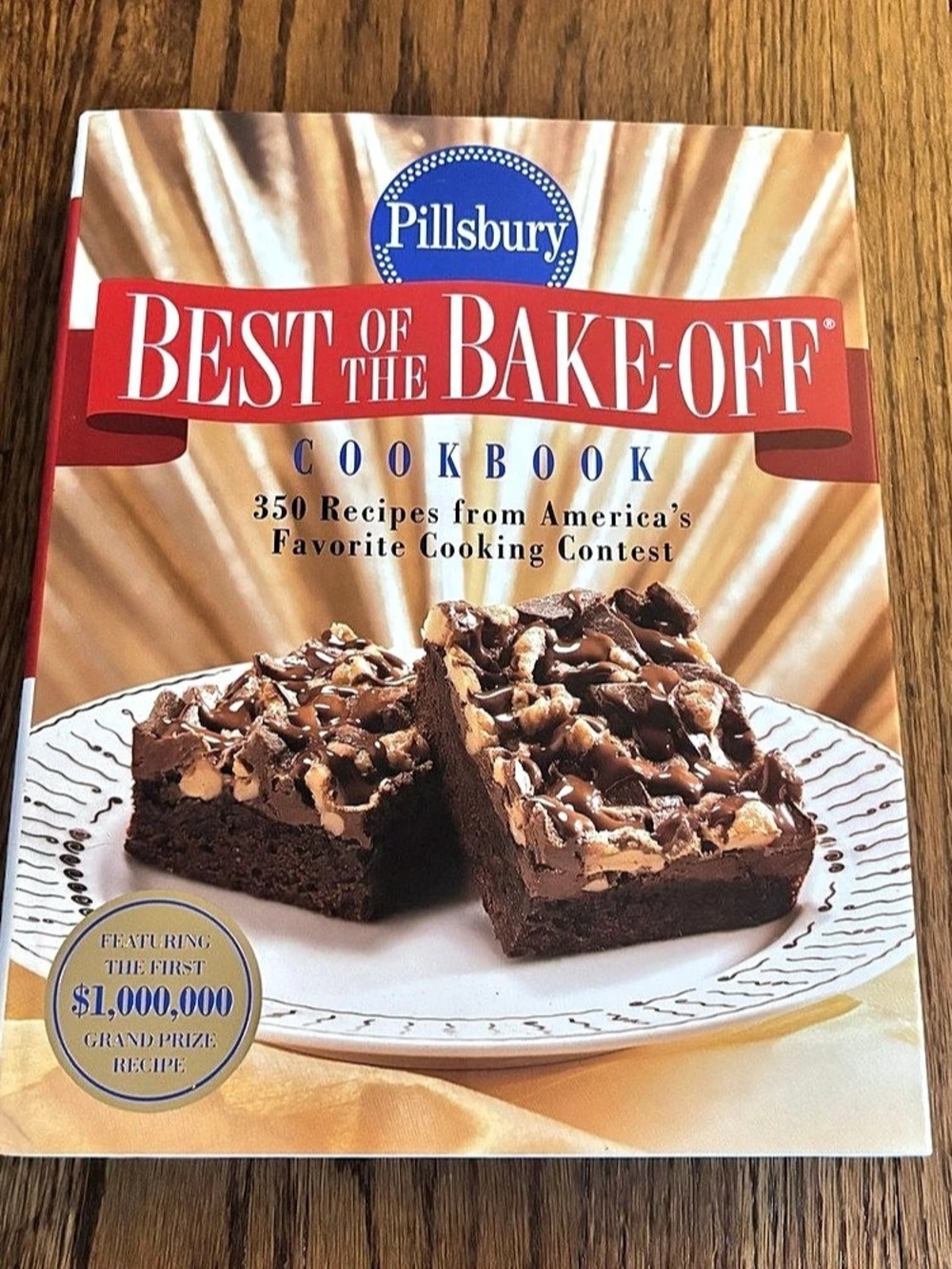 Pillsbury Best of the Bake-Off Cookbook : 350 Recipes Hardcover